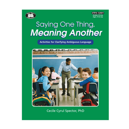 Educational resource for Speech-Language Pathologists (SLPs) to help students in grades 4 and up understand idioms, sarcasm, and ambiguous language