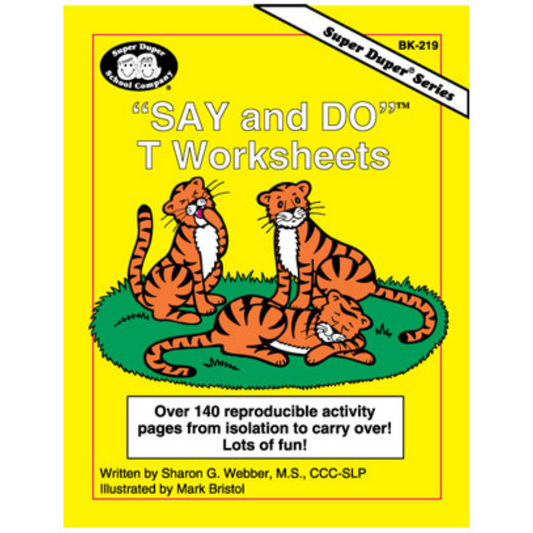 "SAY and DO" T Worksheets