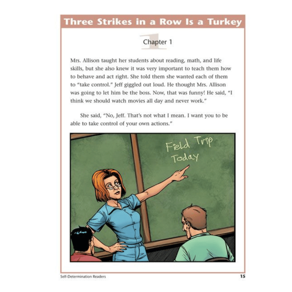 Self-Determination Readers Chapter 1: Three Strikes in a Row Is a Turkey, teacher with short red hair pointing to a chalkboard with the words "Field Trip Today" written on it