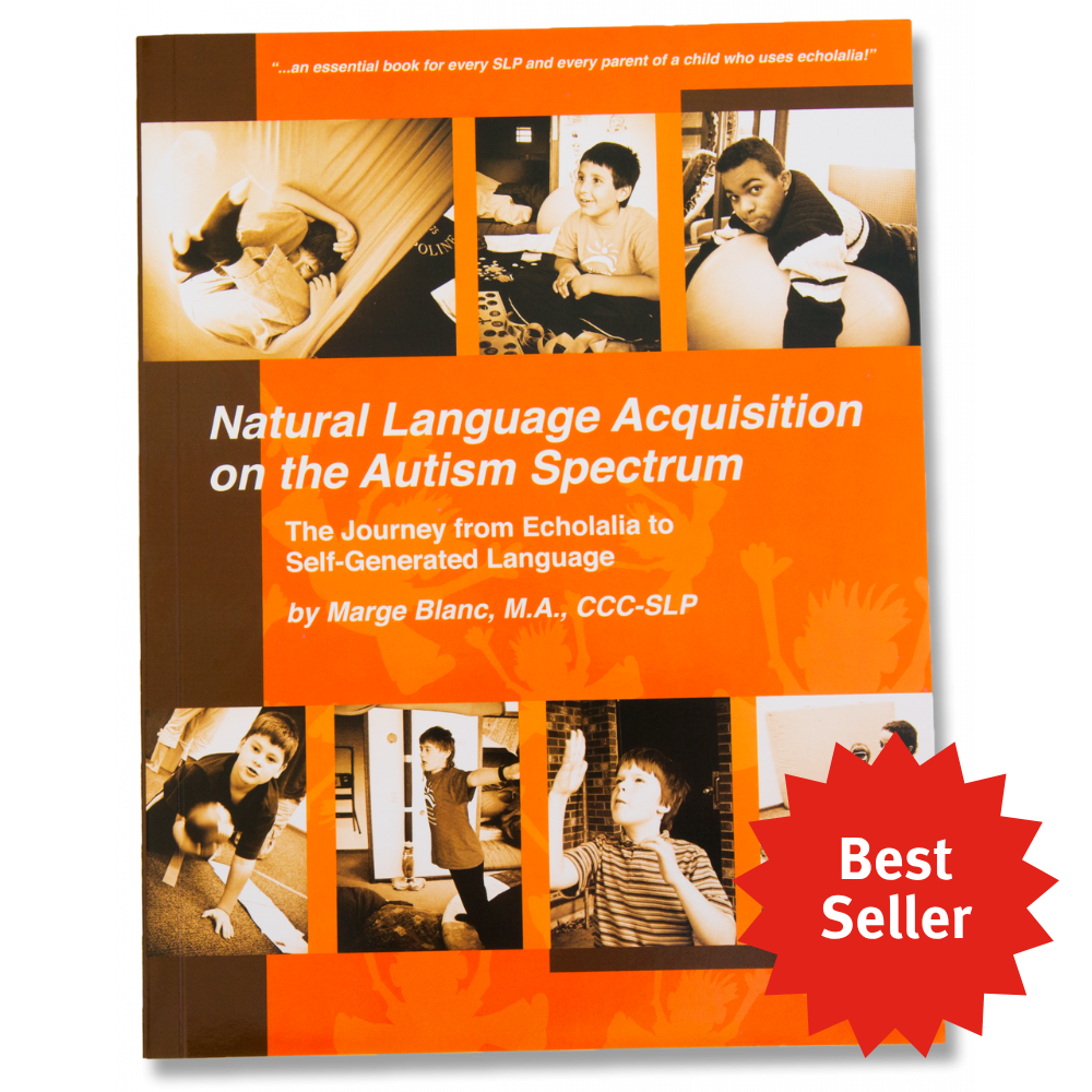 Natural Language Acquisition on the Autism Spectrum book for Speech-Language Pathologists (SLPs), teachers, and parents supporting autistic students from echolalia to self-generated language