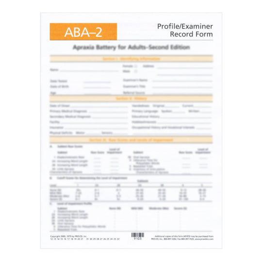 Apraxia Battery for Adults (ABA-2), Second Edition examiner form to assess apraxia of speech in young adolescents and adults