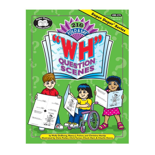 216 Fold & Say "Wh" Question Scenes Book