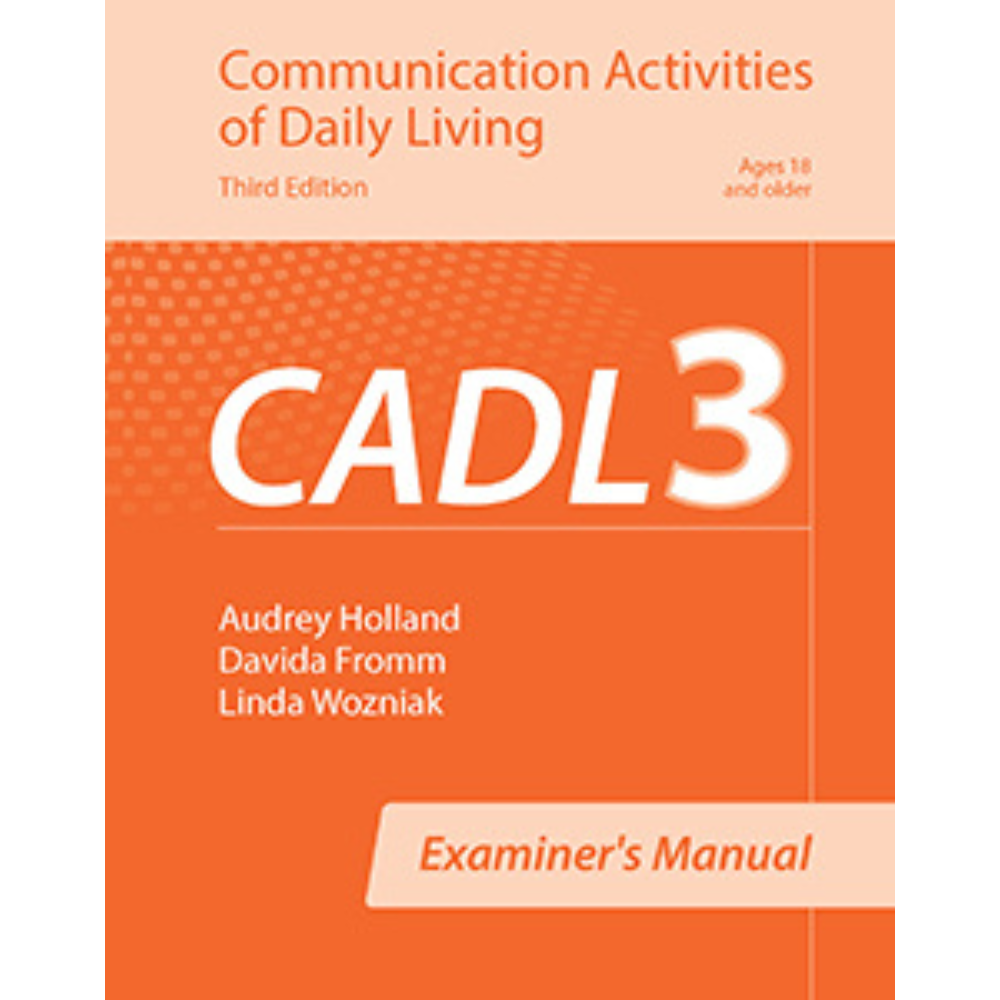 Communication Activities of Daily Living (CADL) 3rd Edition