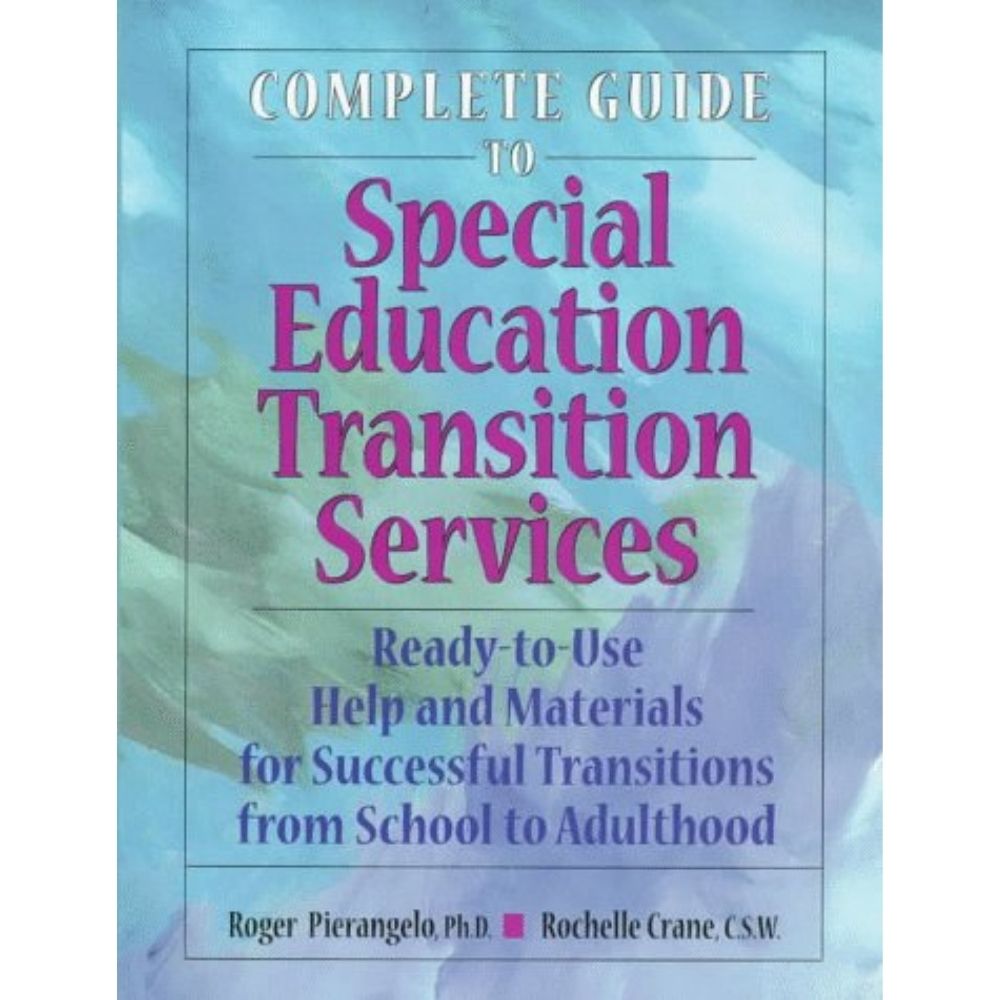 Complete Guide to Special Education Transition Services