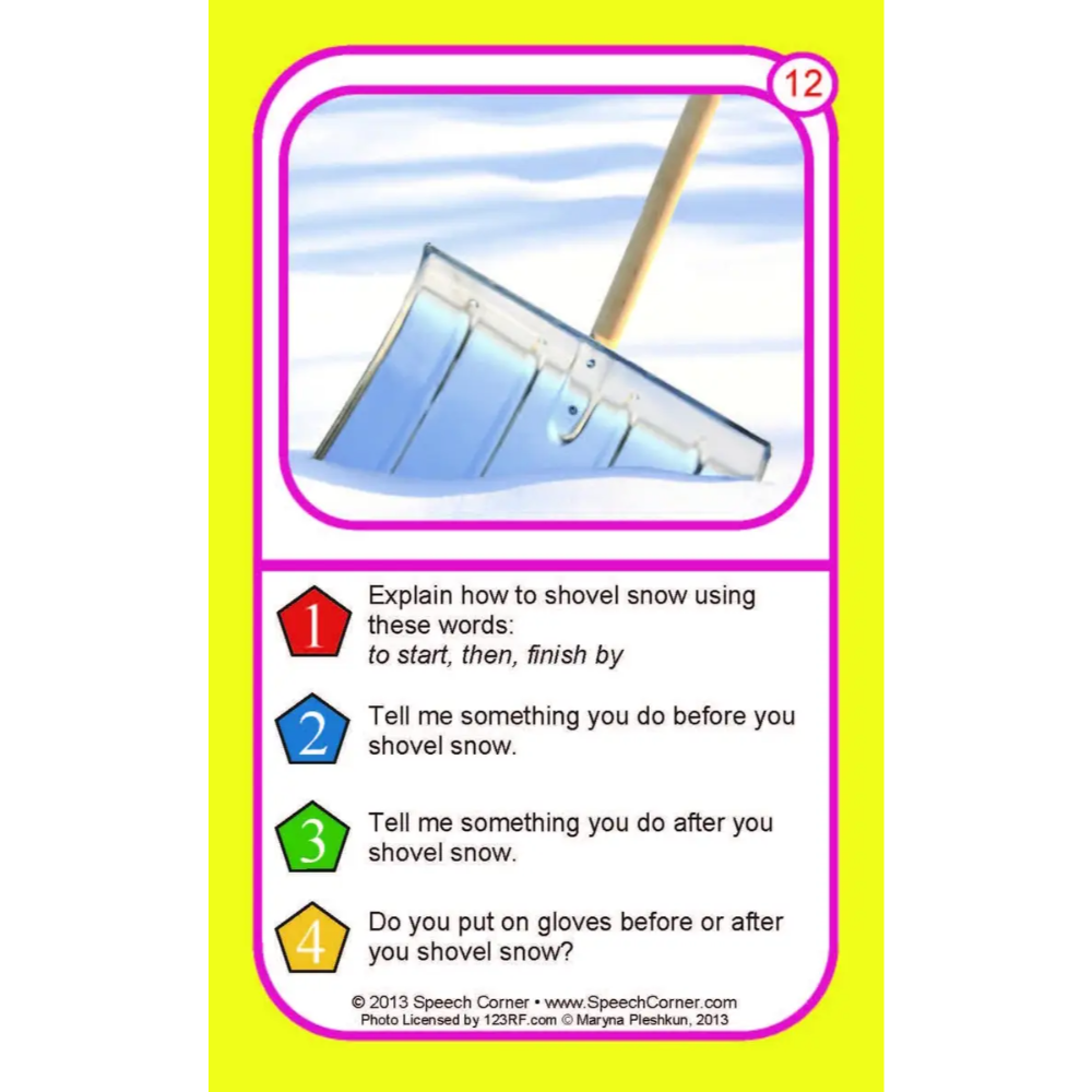 A children's educational speech card featuring a picture of a snow shovel and four numbered questions about shoveling snow, printed on a bright yellow card with a pink border.