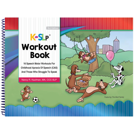 Front cover of the Kaufman (K-SLP) Workout Book for Childhood Apraxia of Speech (CAS) and Those Who Struggle to Speak