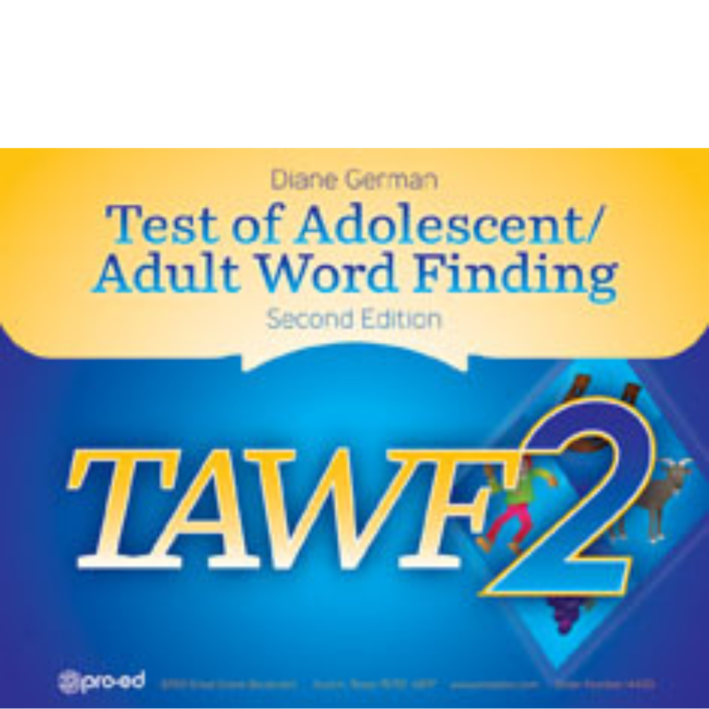 TAWF- 2: Test of Adolescent/Adult Word Finding (Second Edition)