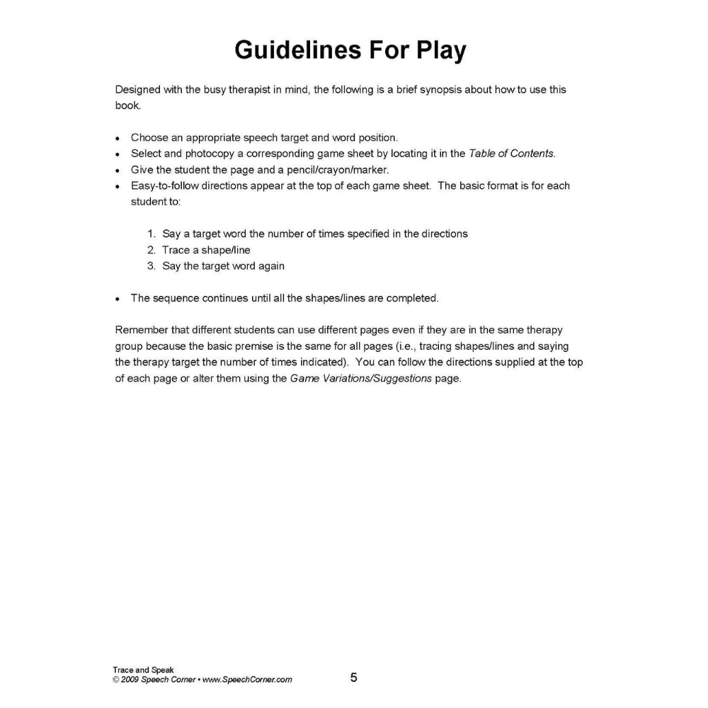 Trace and Speak Guidelines for Play